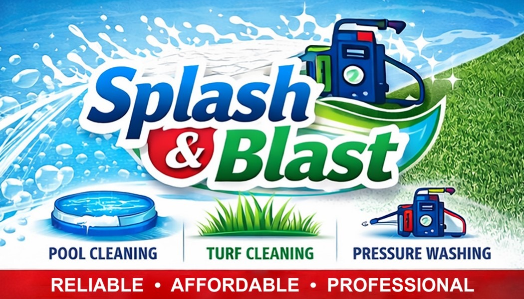 Splash & Blast Pool Cleaning, Turf Cleaning, Pressure Washing